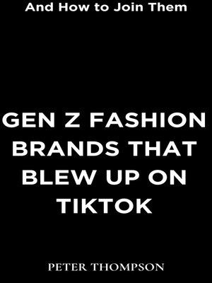 cover image of Gen Z Fashion Brands that Blew Up on TikTok